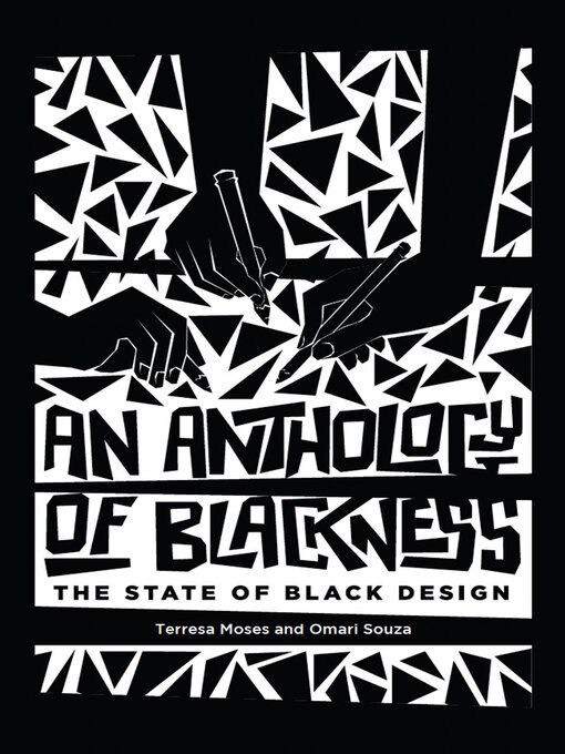 Title details for An Anthology of Blackness by Terresa Moses - Available